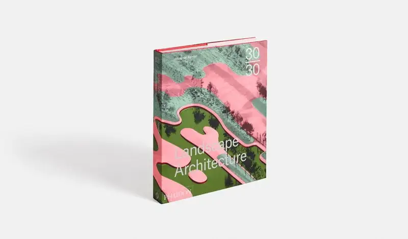 Phaidon 30:30 Landscape Architecture – Bild 4