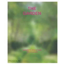 Phaidon The Garden: Elements And Styles